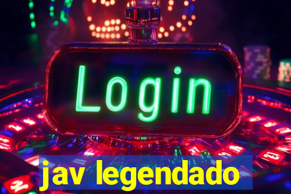 jav legendado